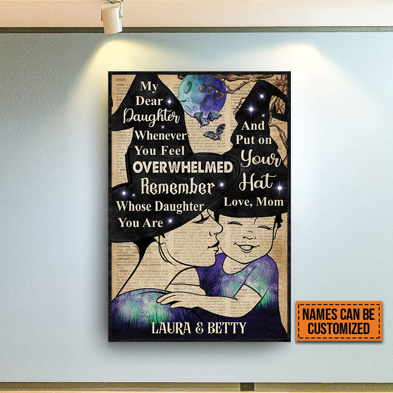 Witch Mom, Witchy Mother, Dear Daughter, Halloween Family Whenever You Feel Custom Poster