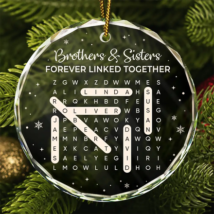 Word Search Puzzle Brothers & Sisters Forever Linked Together - Personalized Circle Glass Ornament