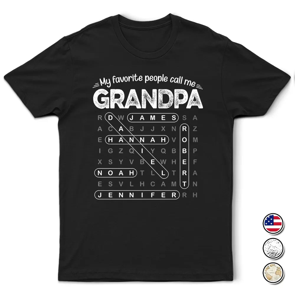 Word Search Puzzle My Favorite People Call Me Grandpa Dad - Personalized T Shirt