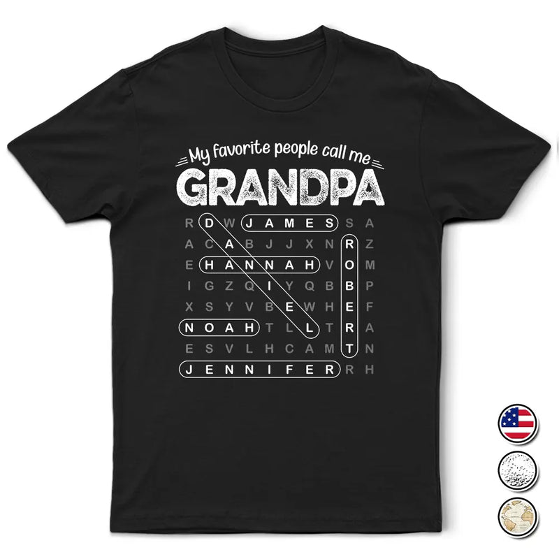 Gift For Grandpa,Gift For Father,Gift For Men,Happy - Word Search Puzzle My Favorite People Call Me Grandpa Dad - Personalized T Shirt