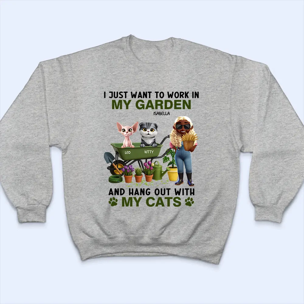 Gardening,Gift For Women,Happy,Pet Lovers,Pet Mom,Cat Lovers,Cat Mom - Work In My Garden And Hang Out With My Cats - Personalized T Shirt