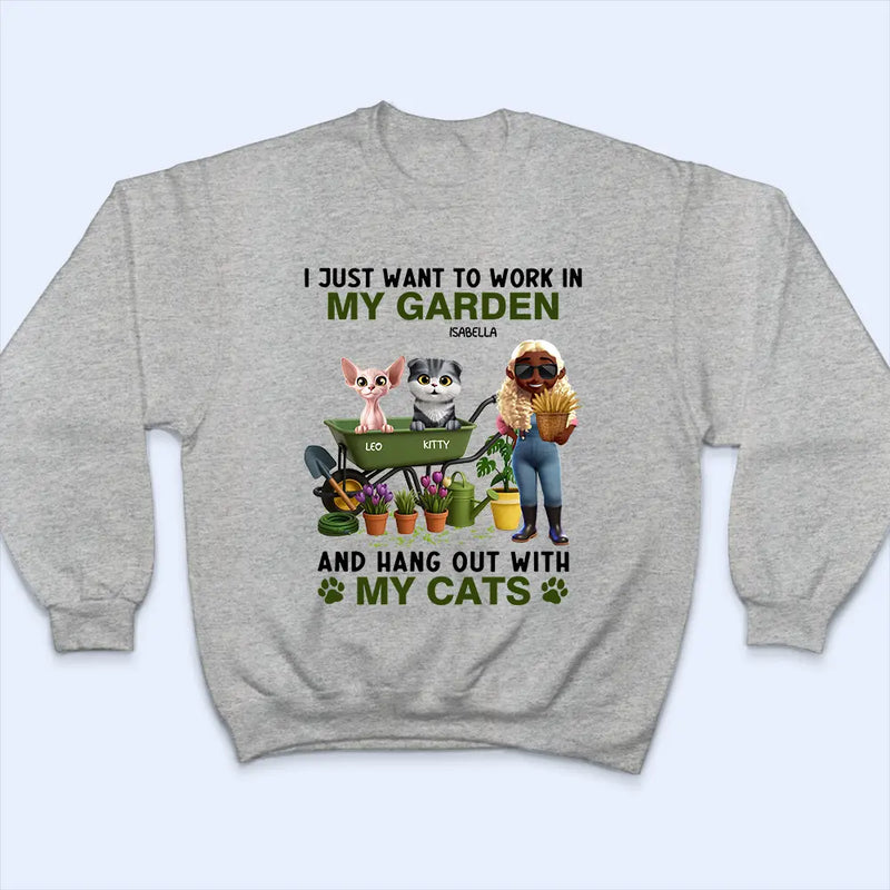 Gardening,Gift For Women,Happy,Pet Lovers,Pet Mom,Cat Lovers,Cat Mom - Work In My Garden And Hang Out With My Cats - Personalized T Shirt