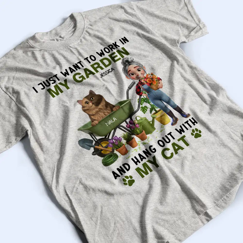 Gardening,Gift For Women,Happy,Pet Lovers,Pet Mom,Cat Lovers,Cat Mom - Work In My Garden And Hang Out With My Cats - Personalized T Shirt