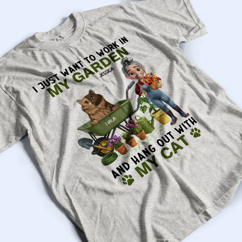 Gardening,Gift For Women,Happy,Pet Lovers,Pet Mom,Cat Lovers,Cat Mom - Work In My Garden And Hang Out With My Cats - Personalized T Shirt