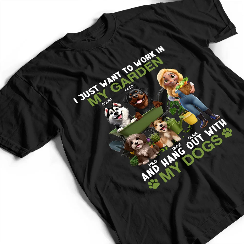 Gardening,Gift For Women,Happy,Pet Lovers,Pet Mom,Dog Lovers,Dog Mom - Work In My Garden And Hang Out With My Dogs - Personalized T Shirt
