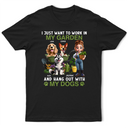 Gardening,Gift For Women,Happy,Pet Lovers,Pet Mom,Dog Lovers,Dog Mom - Work In My Garden And Hang Out With My Dogs - Personalized T Shirt