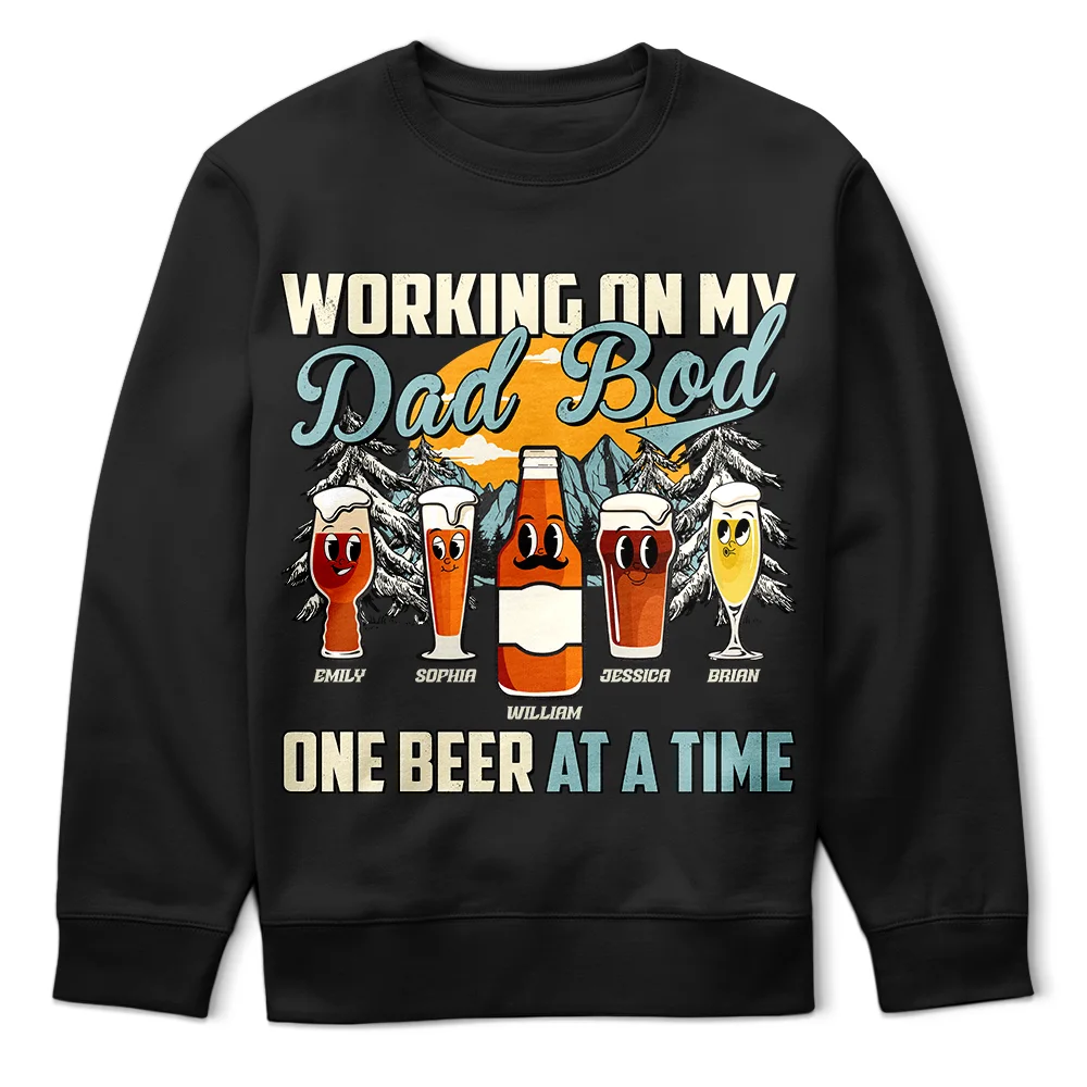 Gift For Father,Gift For Grandpa,Funny - Working On My Dad Bod One Beer At A Time Fun Father - Personalized T Shirt