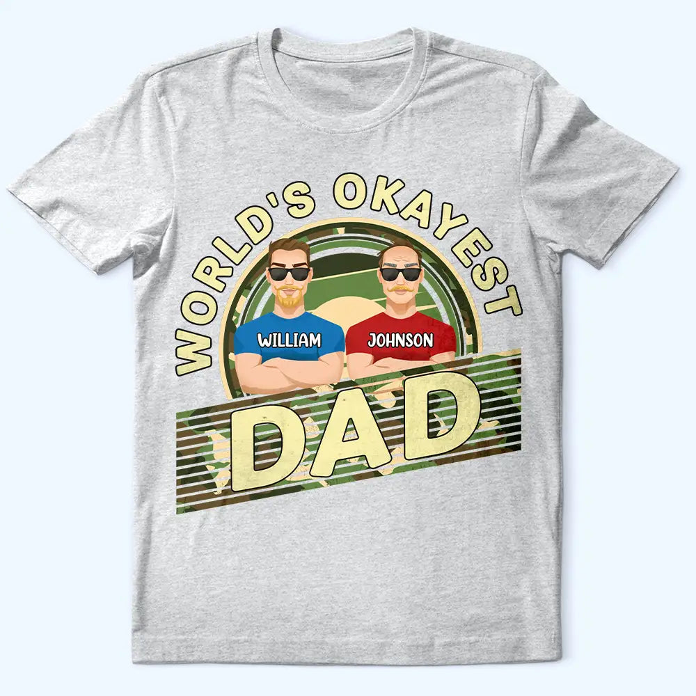 Gift For Father,Funny,Dad,Children - World Okayest Dad - Personalized T Shirt