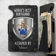Gift For Husband,Gift For Father,New Dad,Funny,Happy - World's Best Bodyguard Assigned By - Personalized Card Wallet With Money Clip