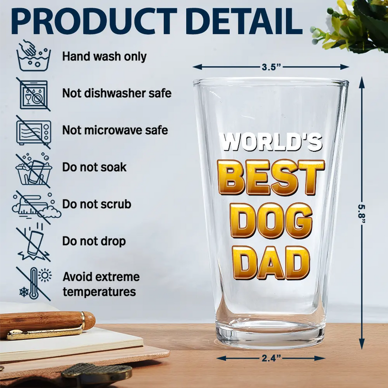 Dog Lovers,Dog Dad,Happy,Pet Lovers,Pet Dad - World's Best Dog Dad - Personalized Beer Glass