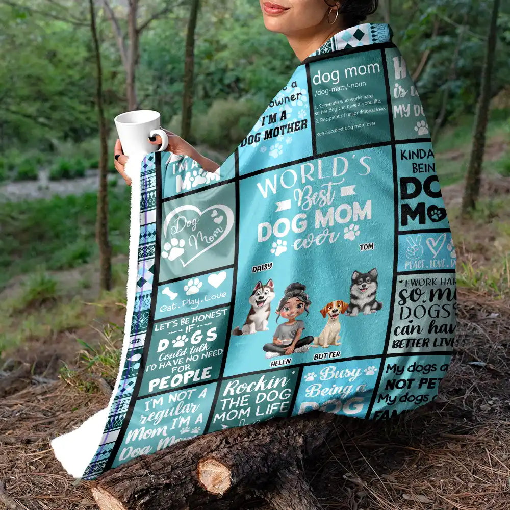 Dog Lovers, Dog Mom, Gift For Women, Gift For Yourself, Happy - World's Best Dog Mom Ever 3D Effect - Personalized Fleece Blanket, Sherpa Blanket