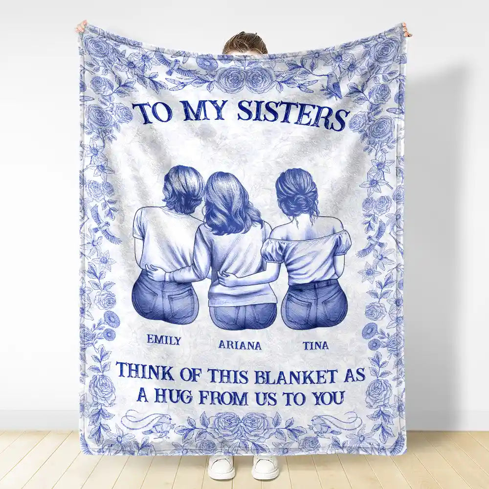 Gift For Bestie,Gift For Sisters,Happy - Wrap Yourself & Think As A Big Hug Toile Pattern Besties Sisters - Personalized Fleece Blanket, Sherpa Blanket