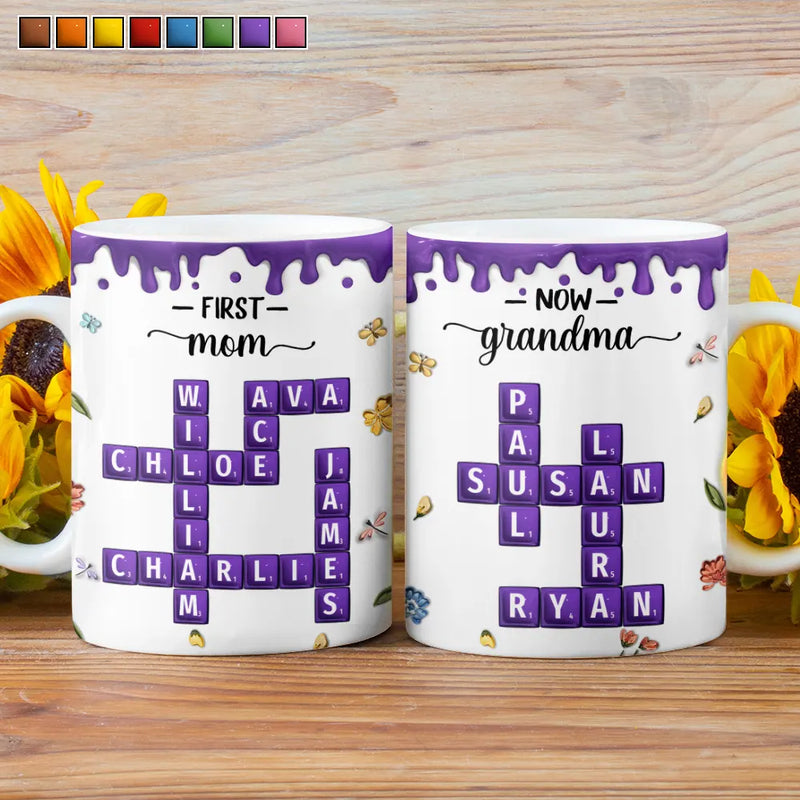 Family,Gift For Mother,Gift For Wife,Gift For Women,Happy,Gift For Grandma - Crossword Scrabble Name First Mom Now Grandma 3D Inflated Effect - Personalized White Edge-to-Edge Mug