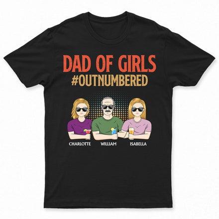 Papa de filles en infériorité numérique - Cadeau pour père - T-shirt personnalisé