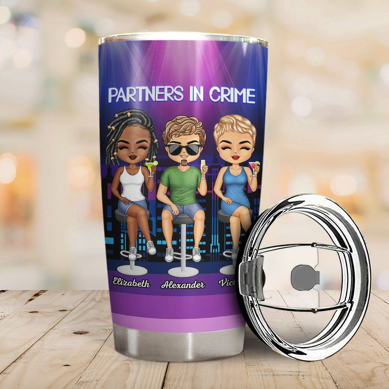 Drinking Friends Partners In Crime Just Remember If We Get Caught - Birthday Gifts For Friends, Besties, Soul Sisters, BFF - Personalized Custom Tumbler