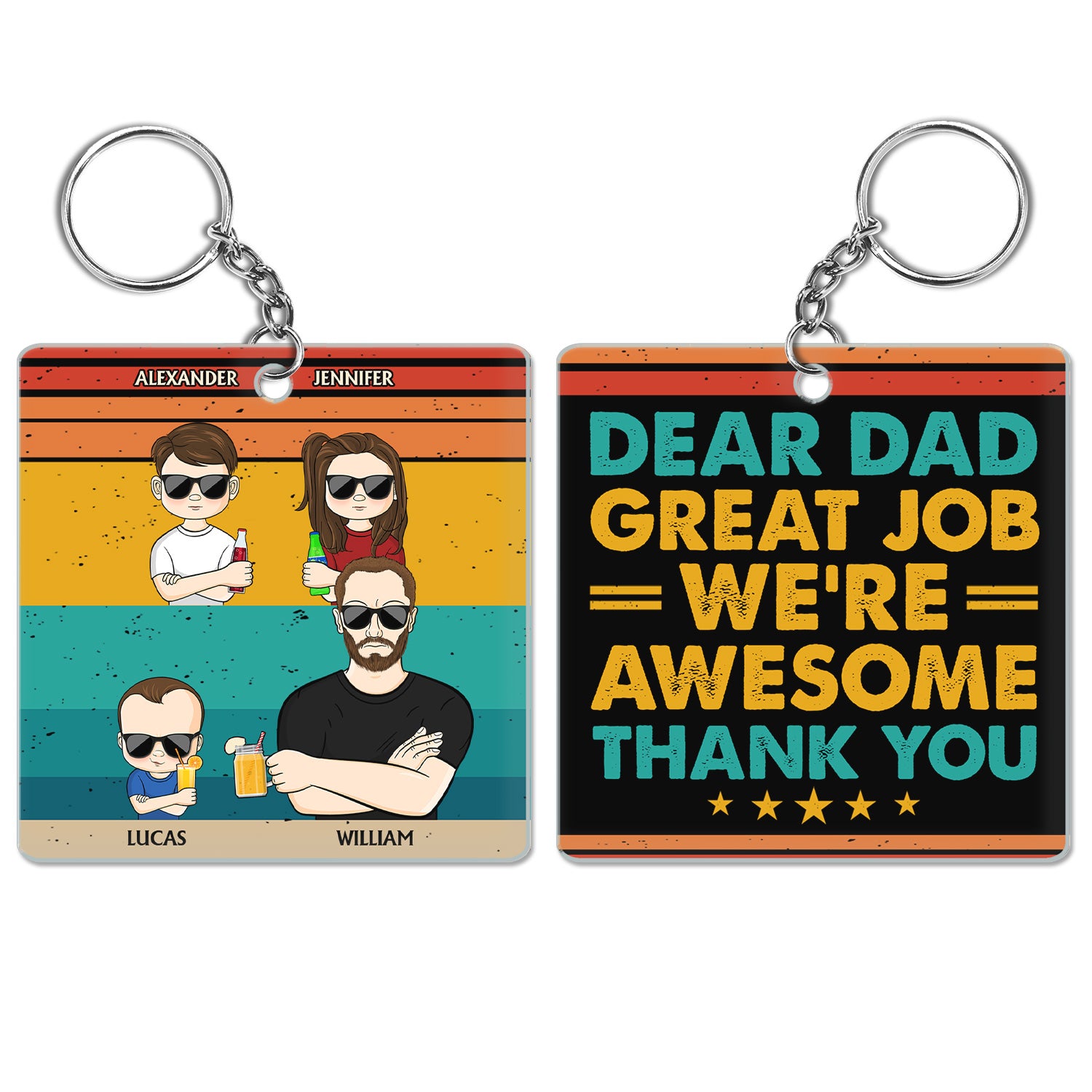 Dear Dad Great Job We're Awesome Thank You - Funny, Birthday Gift For Father, Husband - Personalized Custom Acrylic Keychain