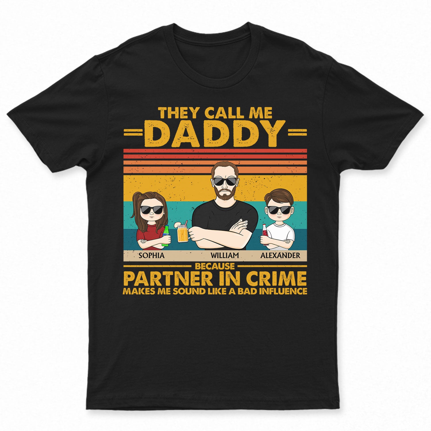 They Call Me Daddy Partner In Crime - Funny, Birthday Gift For Father, Husband - Personalized Custom T Shirt