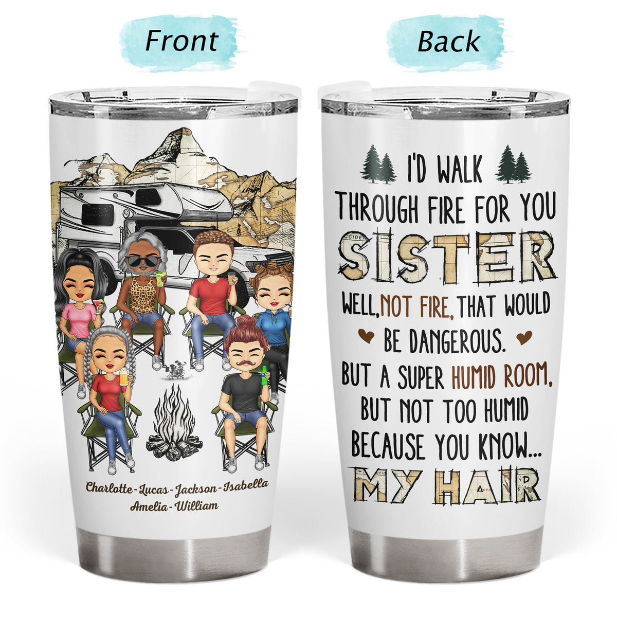 I'd Walk Through Fire For You Sisters - Birthday Gifts For Friends, Be ...