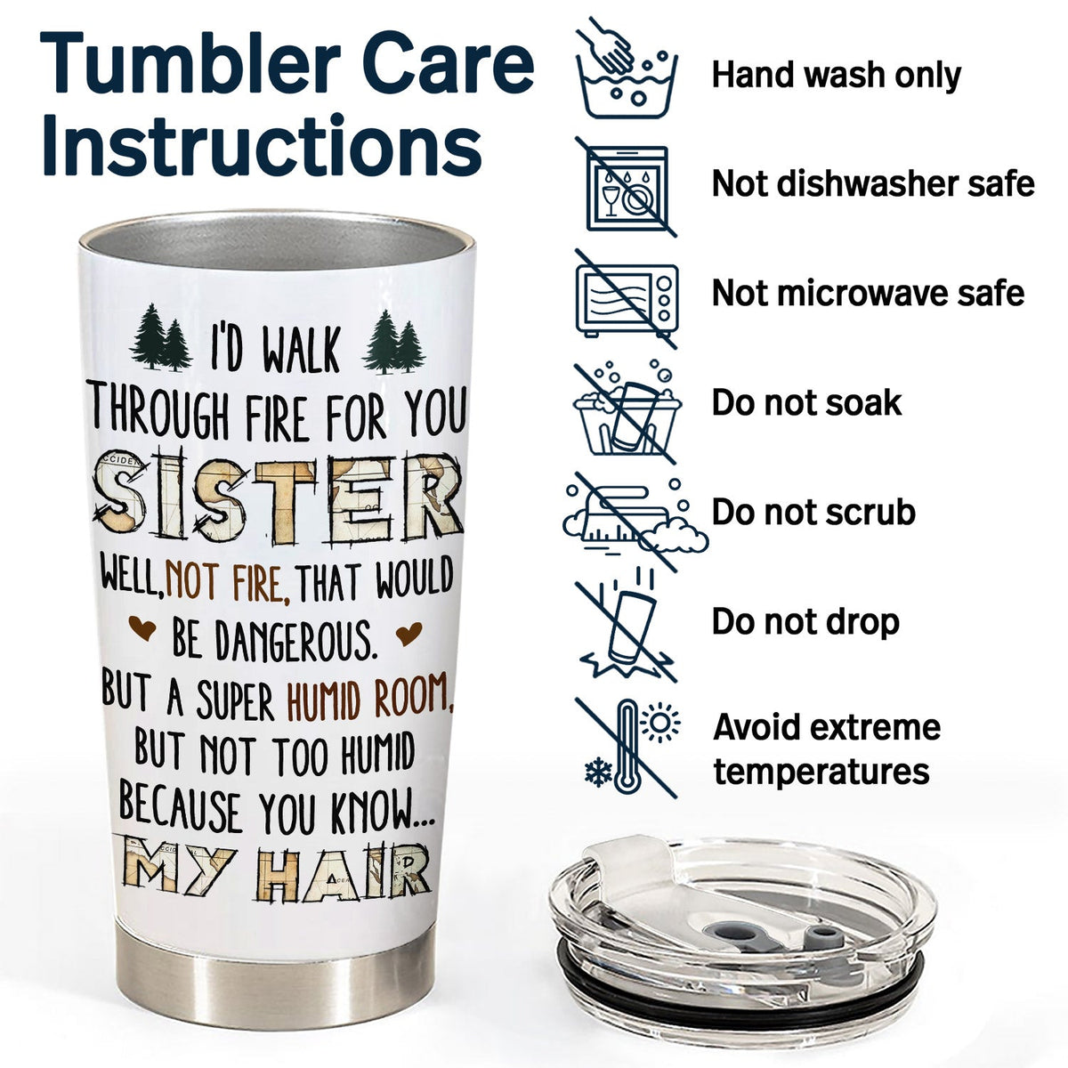 I'd Walk Through Fire For You Sisters - Birthday Gifts For Friends, Besties, Soul Sisters, BFF - Personalized Custom Tumbler