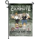 Campsite Hope You Like Animals And Kids - Gift For Camping Lovers, Couple, Parents, Pet Lovers - Personalized Custom Flag
