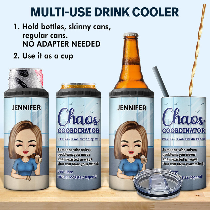 Chaos Coordinator - Funny, Anniversary, Birthday Gifts For Colleagues, Coworker, Manager, Boss - Personalized Custom 4 In 1 Can Cooler Tumbler