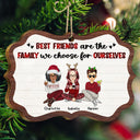 Best Friends Are The Family We Choose - Christmas Gifts For Besties - Personalized Medallion Wooden Ornament