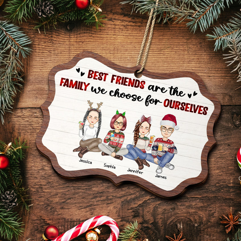 Best Friends Are The Family We Choose - Christmas Gifts For Besties - Personalized Medallion Wooden Ornament