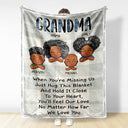 When You're Missing Us - Loving Gifts For Grandma, Grandmother, Mom - Personalized Fleece Blanket