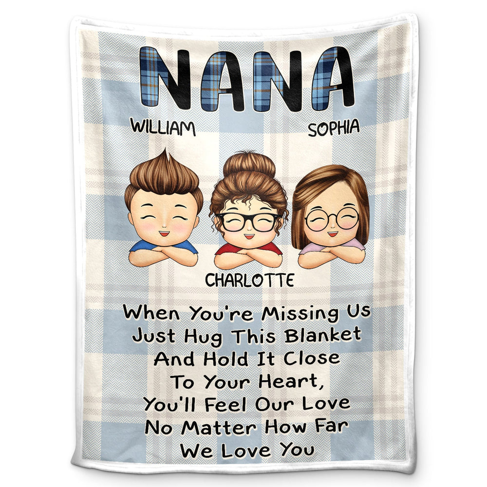 When You're Missing Us - Loving Gifts For Grandma, Grandmother, Mom - Personalized Fleece Blanket