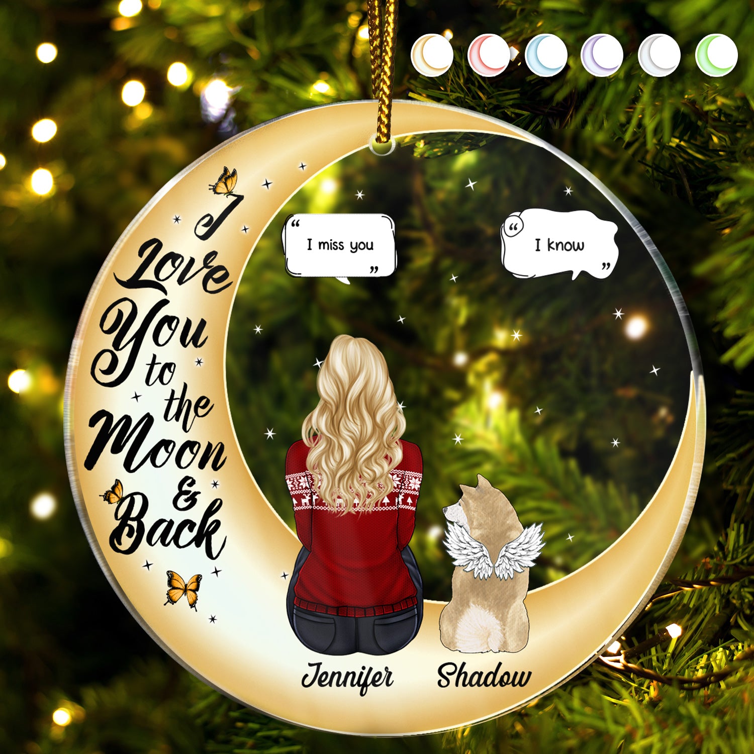 I Love You To The Moon And Back - Christmas Memorial Gift For Pet Lovers, Dog Mom, Dog Dad, Cat Mom, Cat Dad - Personalized Circle Acrylic Ornament