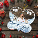 Custom Photo Forever Loved - Christmas Memorial Gift For Pet Lovers, Dog Mom, Dog Dad, Cat Mom, Cat Dad - Personalized Custom Shaped Acrylic Ornament