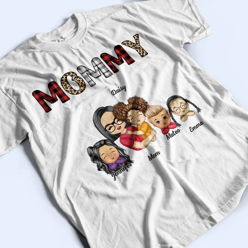 Grandkids Nana Mommy - Gift For Grandma, Mother, Aunt - Personalized T Shirt