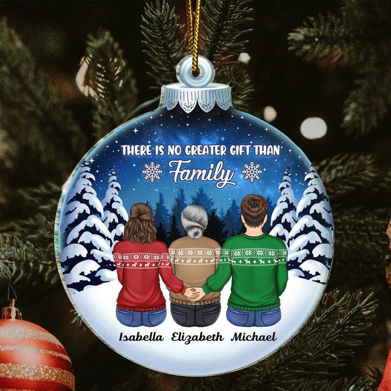 There Is No Greater Gift Than Family - Christmas Memorial Gift For Siblings, Family - Personalized Custom Shaped Acrylic Ornament