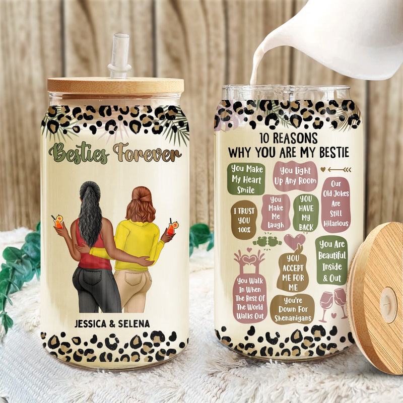 10 Reasons Why You Are My Bestie - Holiday, Birthday, Loving Gift For Friends, Colleagues - Personalized Clear Glass Can