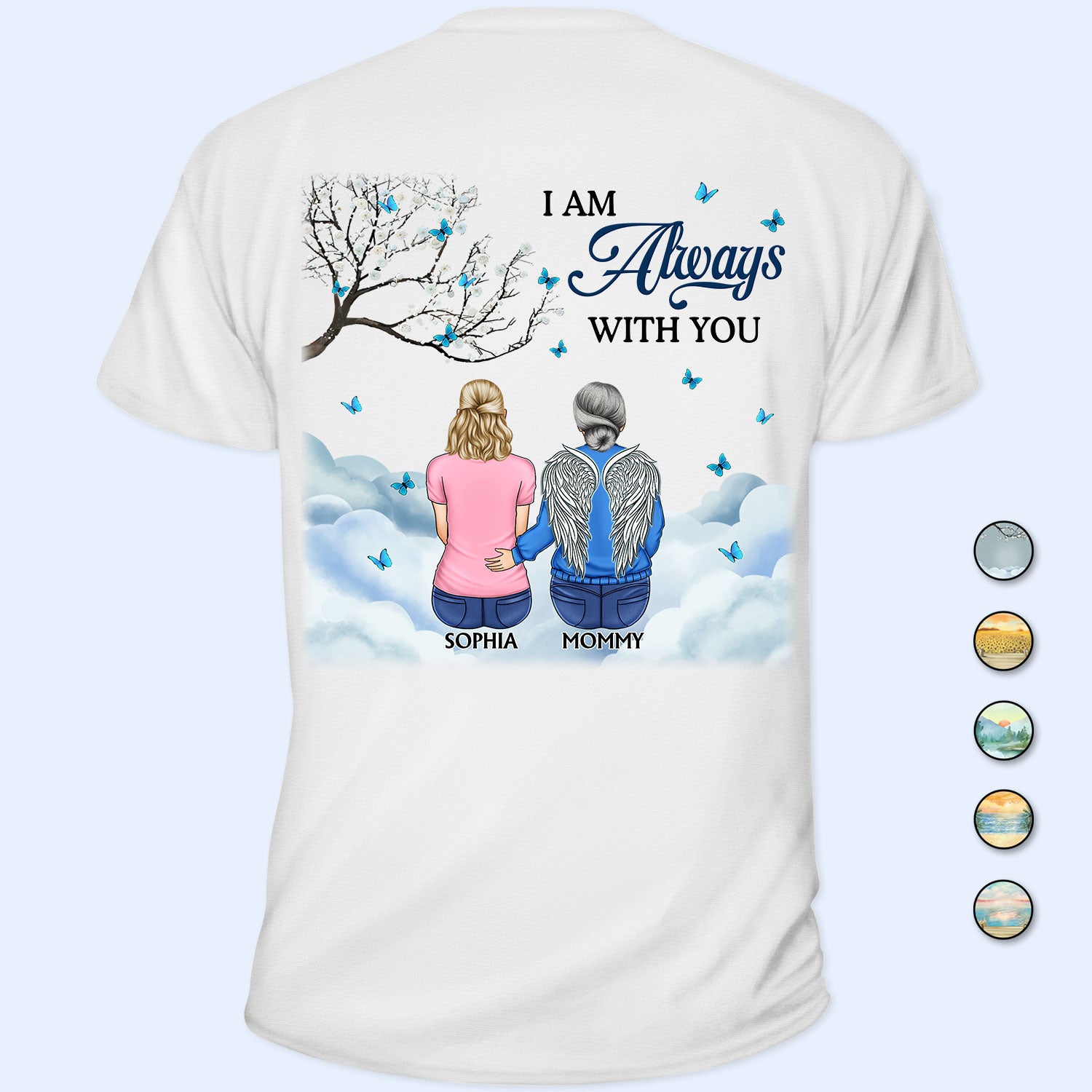 I'm Always With You - Memorial Gift For Family, Friends, Siblings - Personalized T Shirt