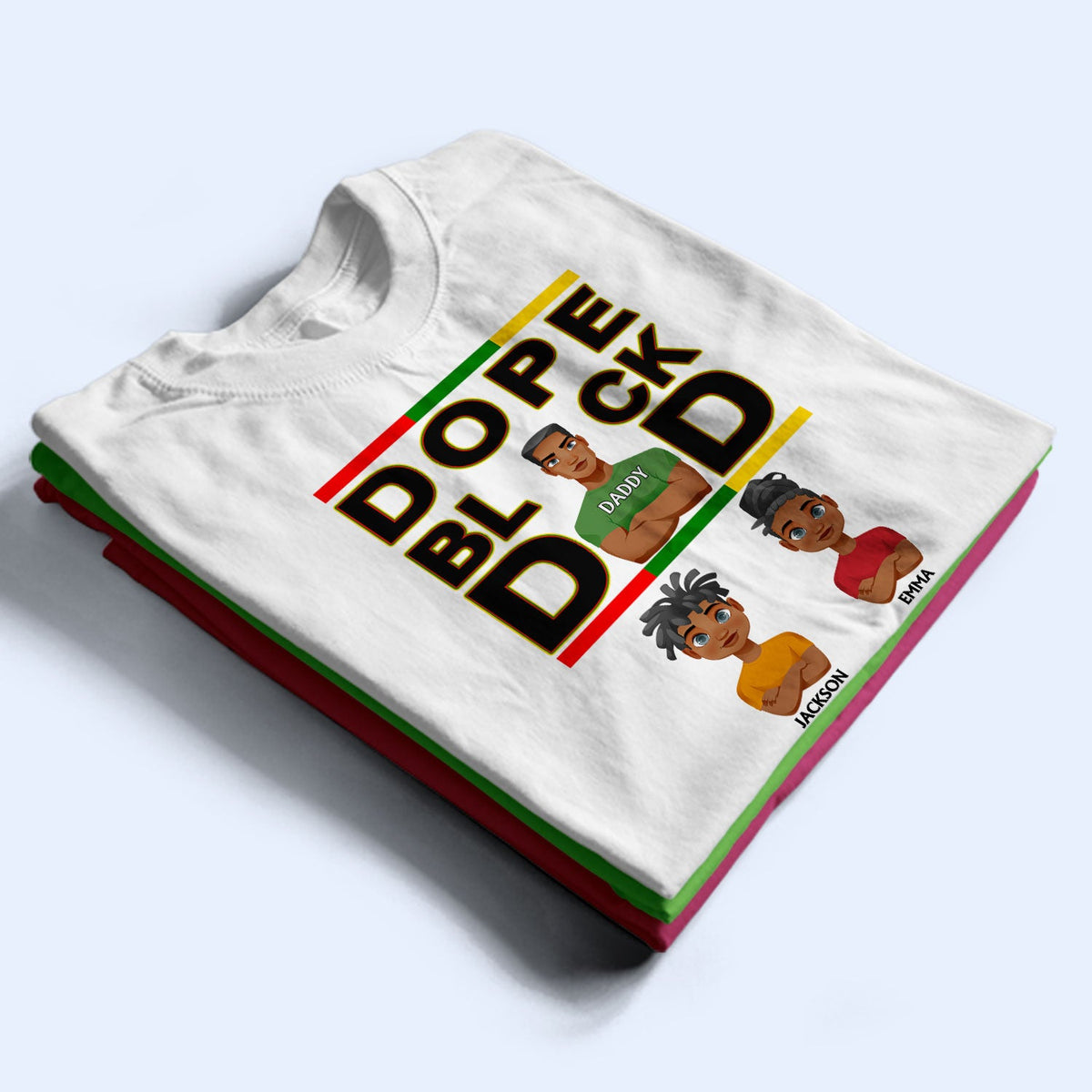 Dope Black Dad Best Dad Ever - Gift For Dads, Grandpas, Daughters, Sons - Personalized T Shirt