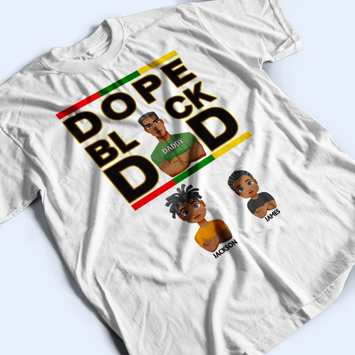 Dope Black Dad Best Dad Ever - Gift For Dads, Grandpas, Daughters, Sons - Personalized T Shirt