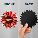 Nana, Mom, Auntie Family Sunflower - Birthday, Loving Gift For Mother, Grandma, Grandmother - Personalized Magnet