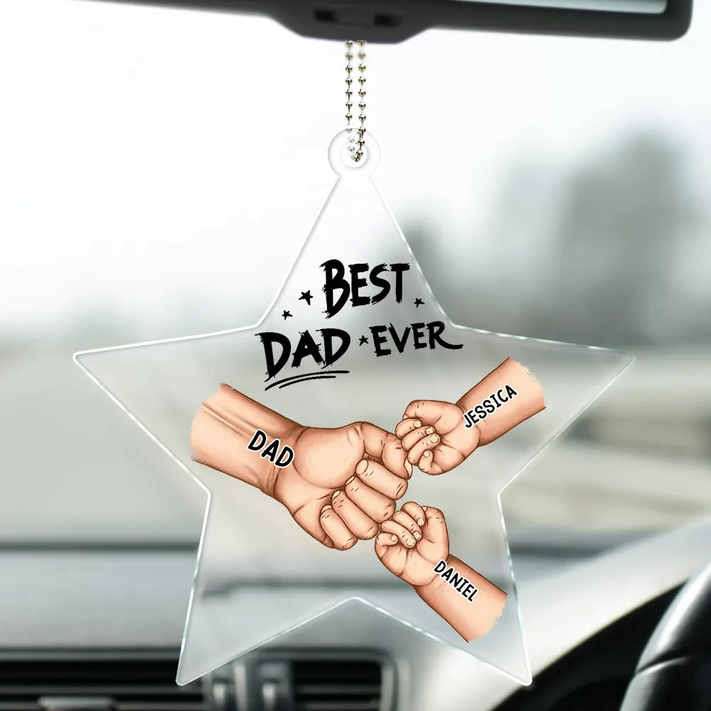 Best Dad Grandpa Ever Fist Bump - Personalized Acrylic Car Hanger