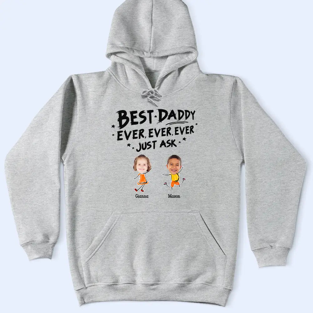 Photo personnalisée Meilleur papa Grand-père de tous les temps Jamais Jamais Jamais Demandez simplement - T-shirt personnalisé