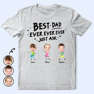 Photo personnalisée Meilleur papa Grand-père de tous les temps Jamais Jamais Jamais Demandez simplement - T-shirt personnalisé