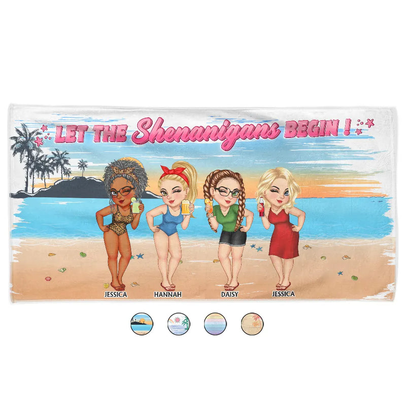 Girls Trip Let The Shenanigans Begin - Personalized Beach Towel
