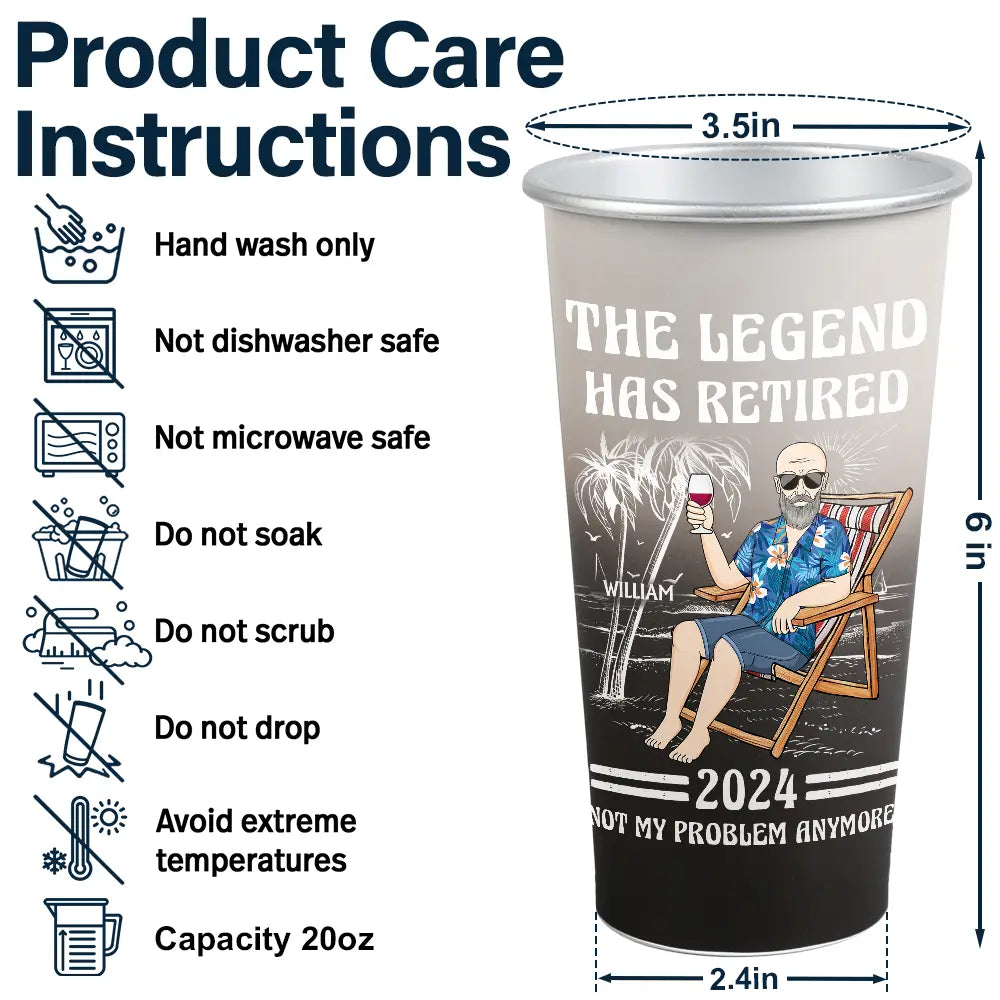 The Legend Has Retired Not My Problem Anymore - Personalized Aluminum Color Changing Cup