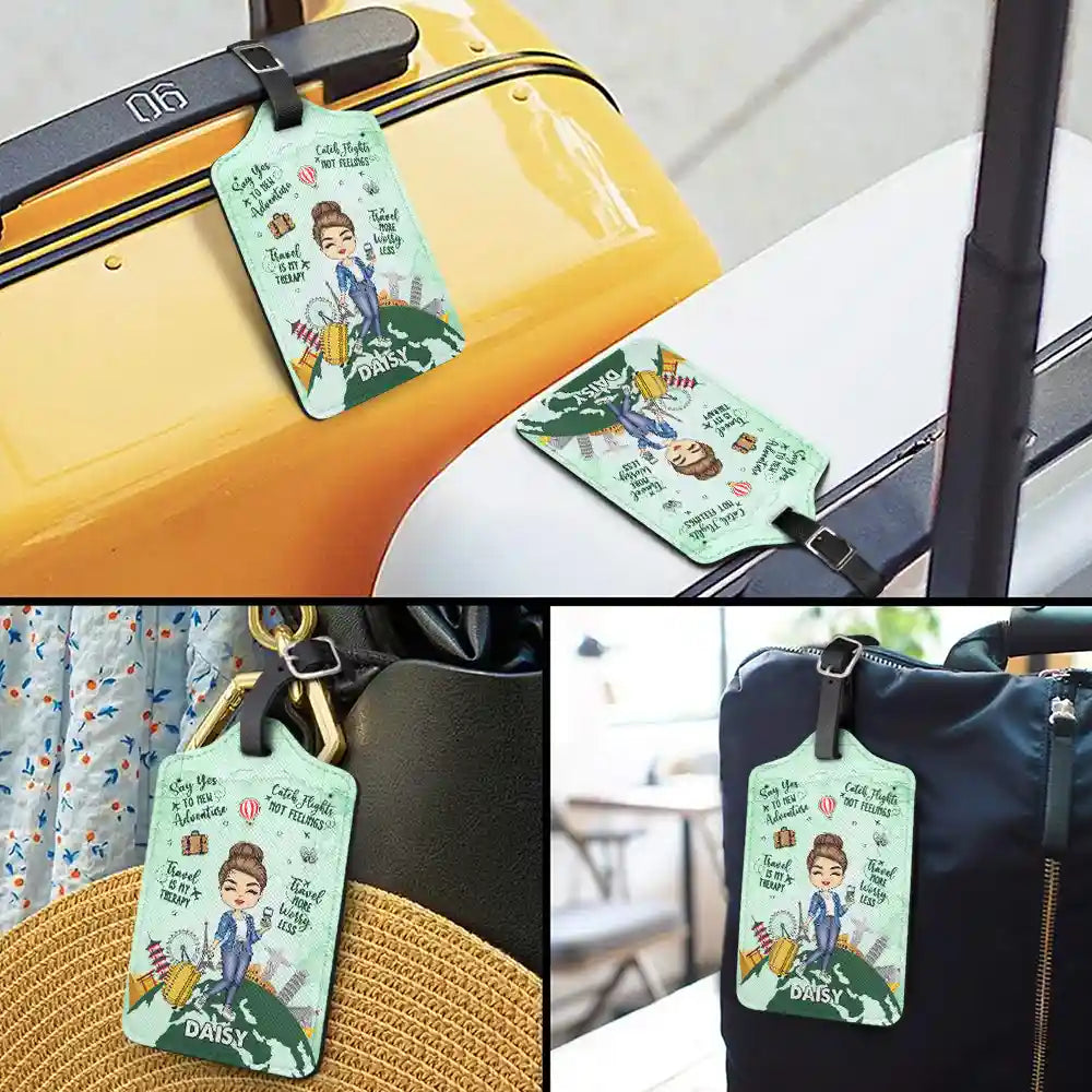 Travel More Worry Less - Personalized Luggage Tag