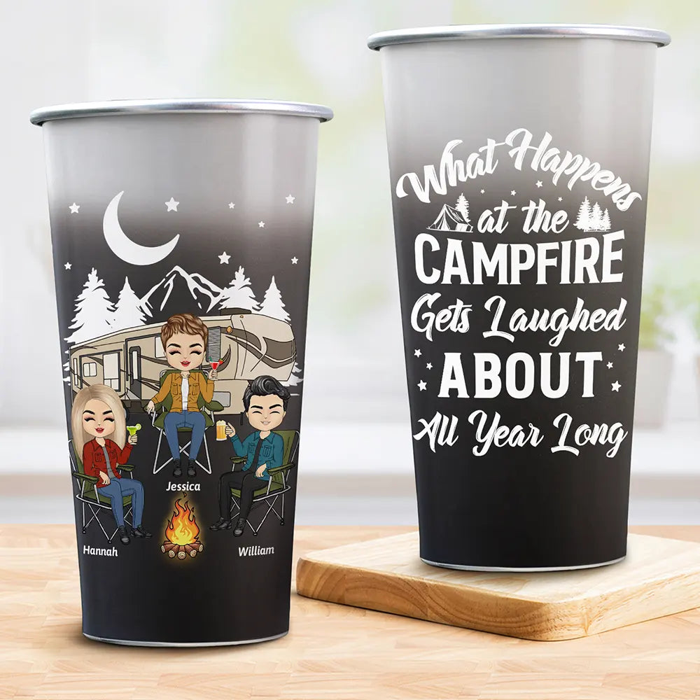 What Happens At The Campfire Gets Laughed About All Year Long - Personalized Aluminum Color Changing Cup