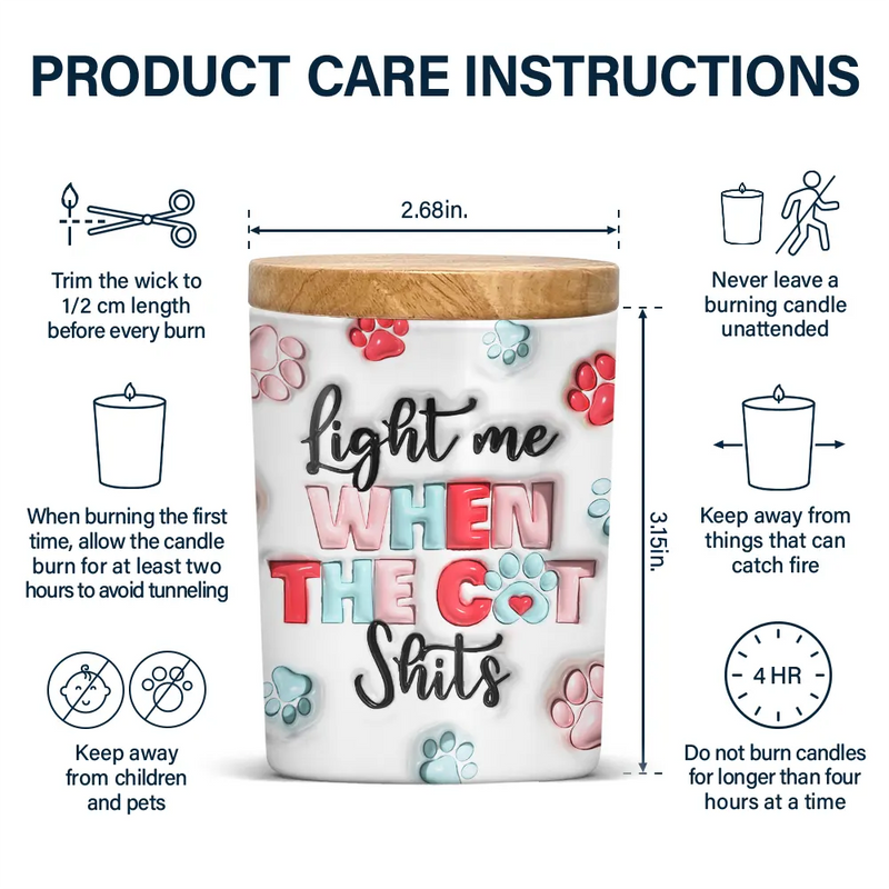Light Me When The Cat Poop - 3D Inflated Effect Printed Candle, Personalized Scented Candle With Wooden Lid