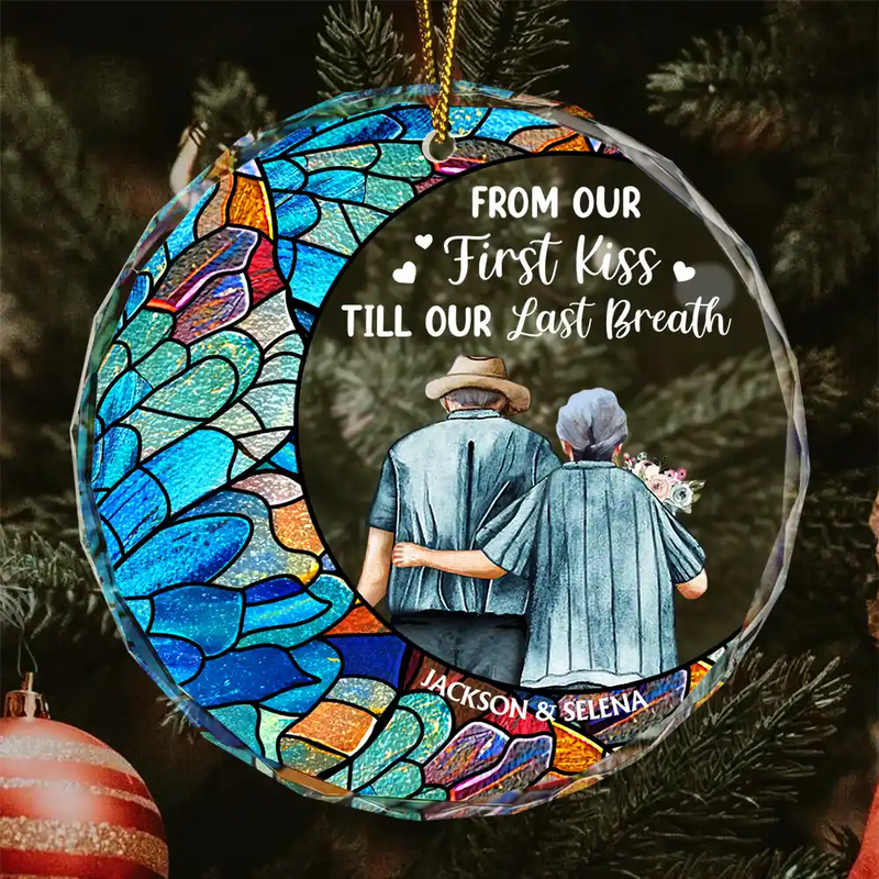 From Our First Kiss Till Our Last Breath - Personalized Circle Glass Ornament