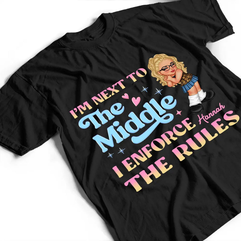 I'm The Youngest Sister The Rules Don't Apply To Me - Personalized T Shirt