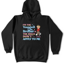 I'm The Youngest Sister The Rules Don't Apply To Me - Personalized T Shirt