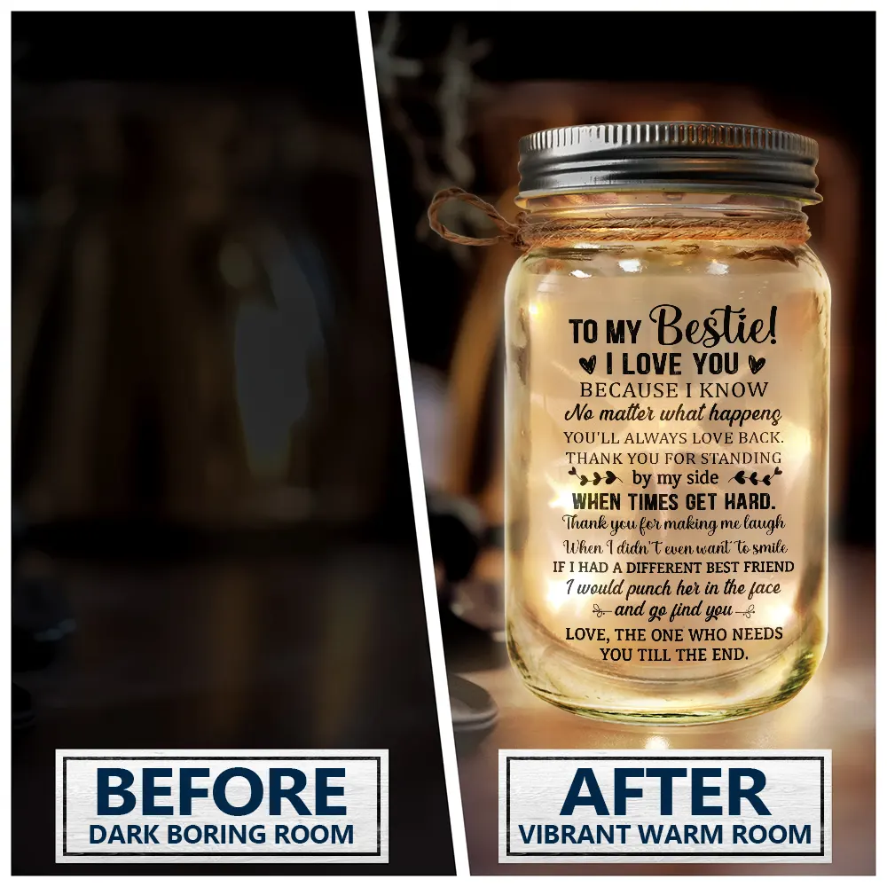 To My Bestie I Love You Because I Know - Personalized Mason Jar Light